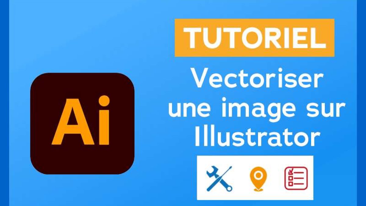 Tuto Vectoriser Une Image Ou Un Logo Avec Illustrator Vectoriser Une